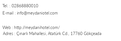 Meydani Hotel telefon numaralar, faks, e-mail, posta adresi ve iletiim bilgileri